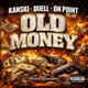 OLD MONEY Single