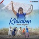 Khwabon Mein Mujhko Single