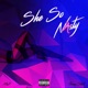 She So Nasty feat Tommy Strate Single