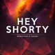 Hey Shorty Single