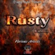 Rusty Riddim Single