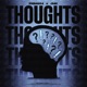 THOUGHTS feat JMK Single