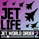 Jet World Order 2 feat Jet Life