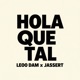 Hola Que Tal Single