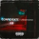 Confidente feat Remix Single