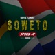 SOWETO SPEED UP Single