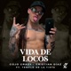 Vida De Locos feat Templo De La Tinta Single