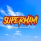 Super Mami Single