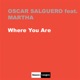 Where You Are feat Martha EP