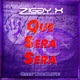 Qué Será Será Single