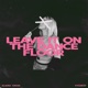 Leave It on the Dance Floor Single