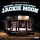 Jackie Moon feat Rio Da Yung OG RMC Mike Single