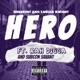 Hero feat Rah Digga Uneekint Subcon Savant Single