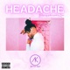 HEADACHE feat L eau Single