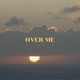 Over Me Single