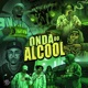 Onda do Álcool feat MUC4 Single