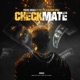 Checkmate feat Fly Tye DJ Ryan Wolf Single