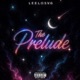 The Prelude feat MONEYMANDR3 Single