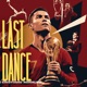 LAST DANCE CRISTIANO RONALDO Single