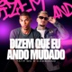 Dizem que eu ando mudado Single