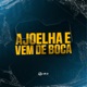 Ajoelha e Vem de Boca Single