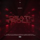 DEATH TROLL 60daysmob Remix Single