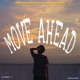 Move Ahead Single