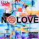 NO LOVE Single