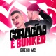Coração é Bunker Single