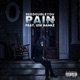 Pain feat Izm Bankz Single