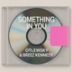 Something In You feat Breez Kennedy Single