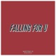 Falling For U Single