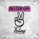 Better Off Single