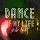 Dance of My Life Single