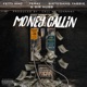 Money Callin feat SieteGang Yabbie Sir Hubb Teray Single