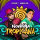 Novinha Tropicana Single