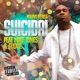 Suicidal feat Mike Jones Fudge Single