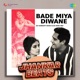 Bade Miya Diwane Jhankar Beats Single