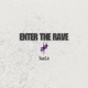 Enter The Rave Single
