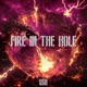 FIRE IN THE HOLE Single