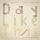 Day Like This Rework Single