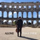 Alone Together from Arena Pula Visual Album