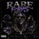 Rare Form Single