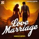 Love Marriage Nagpuri Geet EP