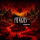 FUNGUS Single