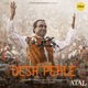 Desh Pehle From Main Atal Hoon Single