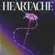 Heartache Single