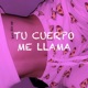 Tu Cuerpo Me Llama Single with Maikel Delacalle Single