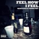 Feel How I Feel feat Young Piff Single