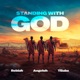 Standing with God Single